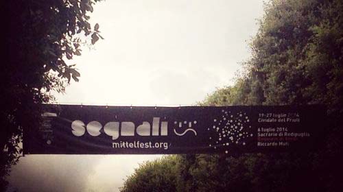 Uno striscione di Segnali, Mittelfest 2014