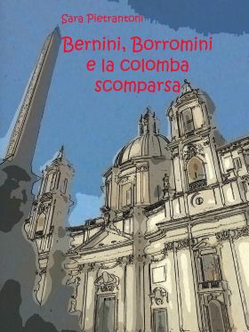 Bernini, Borromini e la colomba scomparsa di Sara Pietrantoni