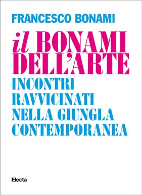 Francesco Bonami, Il Bonami dell arte, copertina del volume