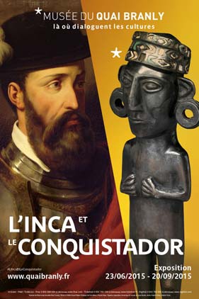 1 locandina l inca et le conquistador musee du quai branly