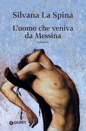 Silvana la spina l uomo che veniva da messina copertina