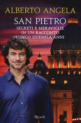 Alberto angela-san pietro segreti e meraviglie-copertina