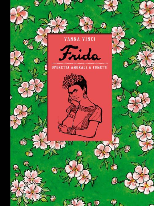 5 copertina-frida-vanna-vinci-24orecultura