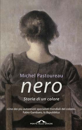 Michel pastoureau-nero storia di un colore-copertina del volume