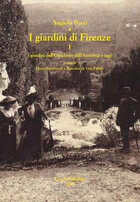 Angiolo Pucci I giardini di Firenze. Copertina del Volune I giardini dell'Occidente dall'antichità a oggi. Un quadro generale di riferimento